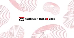 SusHi Tech Tokyo 2026 – Asia’s Largest Global Innovation Conference to Be Held in Tokyo